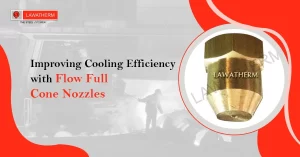 Read more about the article Improving Cooling Efficiency with Flow Full Cone Nozzles