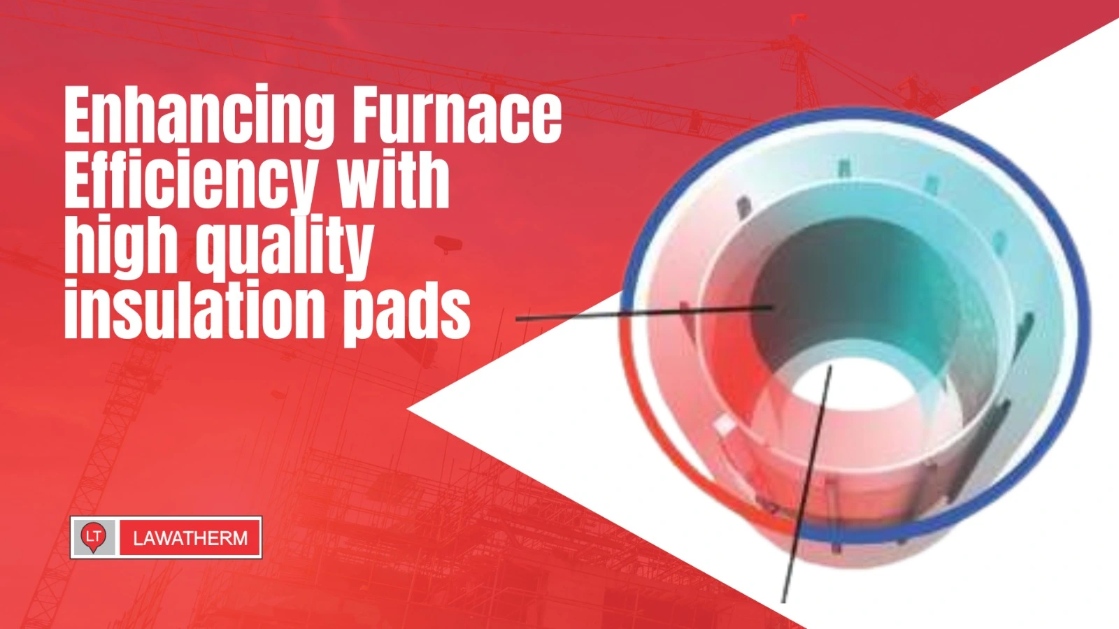 You are currently viewing Enhancing Furnace Efficiency with High-Quality Insulation Pads